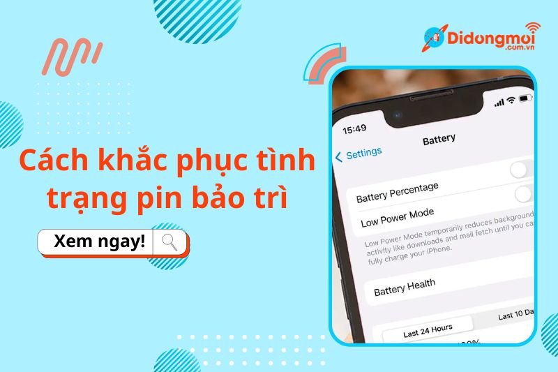 Tình trạng pin bảo trì trên iphone là gì