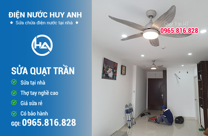 Sửa quạt trần trên nhà uy tín giá bèo tại hà nội